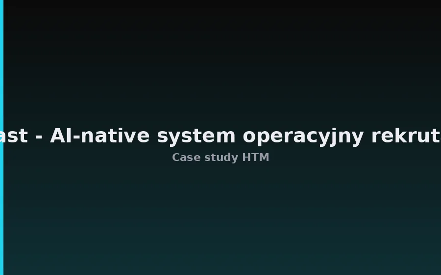 Atlast - AI-native system operacyjny rekrutacji
