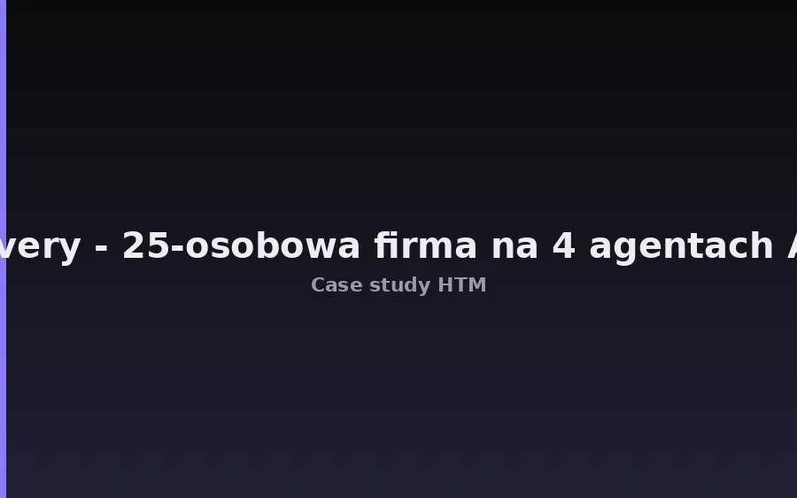 Every - 25 osób na 4 agentach AI